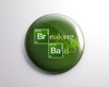 Imagem 1 - Bottons Breaking Bad- Button Boton