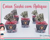 Imagem 1 - Caixa Sushi com Aplique