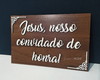 Imagem 1 - Placa Rústica com Texto Personalizado Aplicado