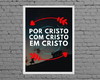 Imagem 2 - Quadro Por Cristo com Cristo em Cristo (a3- com Vidro)