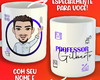 Imagem 1 - Caneca Professor - com Seu Avatar!