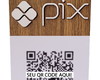 Imagem 1 - Placa Pague com PIX c/ base e Qr Code