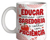 Imagem 1 - Caneca Professor Educar com Sabedoria Colher com Paciência