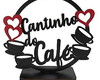 Imagem 1 - Enfeite Palavra de Mesa Cantinho do Café com Arco com Base