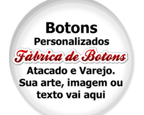 35 botons 8,8cm com imã sem alfinete