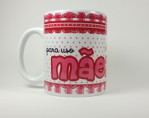 Caneca para Uso Exclusivo da Minha Mãezinha