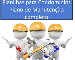 Planilhas para Controle de Manutenção P/condominios