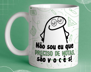 Arte para Caneca Dia dos Professores "não Sou Eu Que Preciso