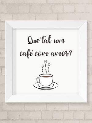 Quadro café com amor
