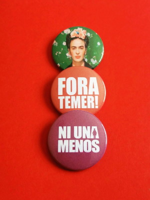 Kit (3) bottons: frida, fora temer, ni una m