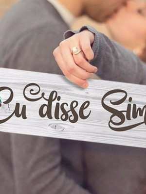Placa noivado, ensaio pre wedding eu disse sim