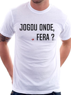 Camiseta jogou onde fera?