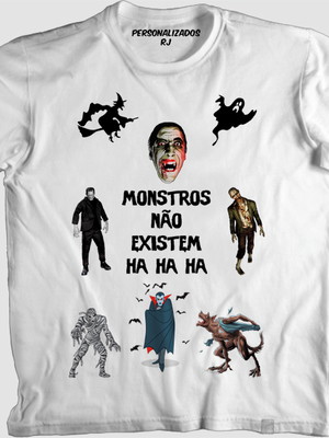 Camisa monstros não existem