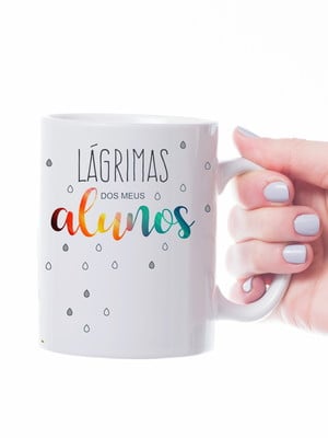 Caneca criativa presente para professora lágrima dos alunos