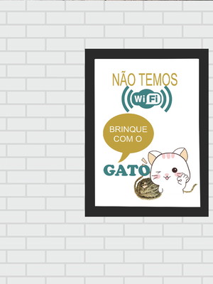 Quadro não temos wi-fi converse com o gato