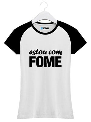 Baby look estou com fome frase engraçada feminina