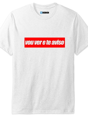 Camiseta de frase vou ver e te aviso