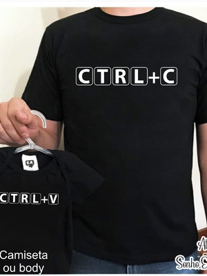 Camiseta dia dos pais kit com 2 peças ctrl+c ctrl+v