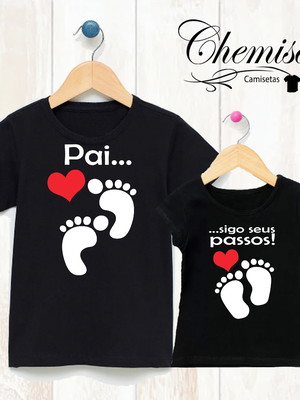 Camiseta pai sigo seus passos