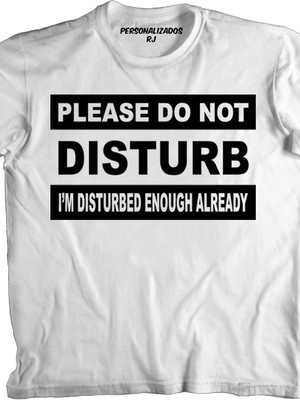 Camisa please do not disturb