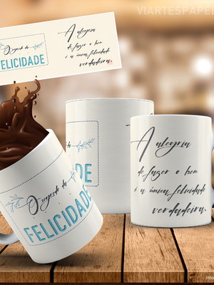 Caneca frases - felicidade