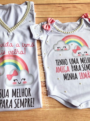 Camiseta promovida a irmã mais velha e body irma mais nova