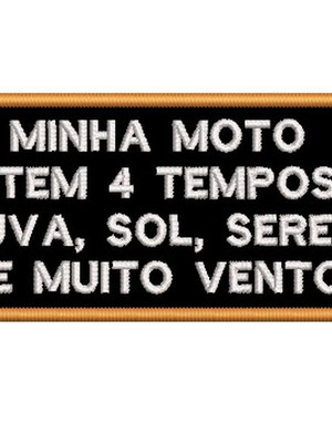 Patch bordado frases motociclista - minha moto tem 4 ...