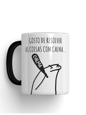Caneca florky bentô gosto de resolver as coisas com calma