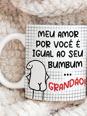 Caneca flork "meu amor por você é igual ao seu bumbum"