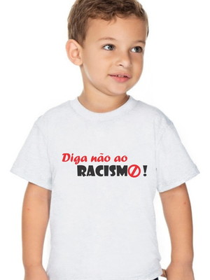 Camiseta infantil diga não ao racismo