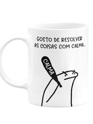 Caneca flork gosto de resolver as coisas com calma