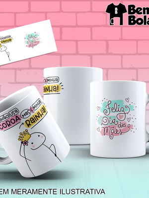 Caneca flork ela não usa coroa mas é minha rainha feliz dia