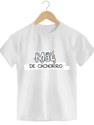 Camiseta para mãe de cachorro