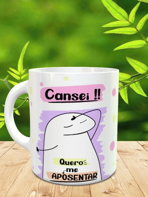 Caneca cansei quero me aposentar