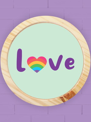 Quadro decorativo redondo - coleção pride - love love