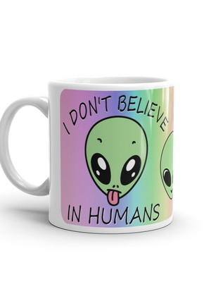 Caneca et ufo extraterrestre i don't believe in humans