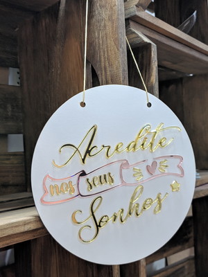 Placa acredite nos seus sonhos
