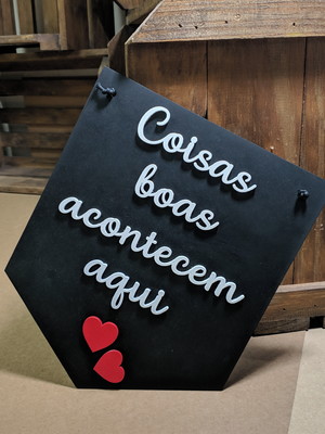 Placa coisas boa acontecem aqui