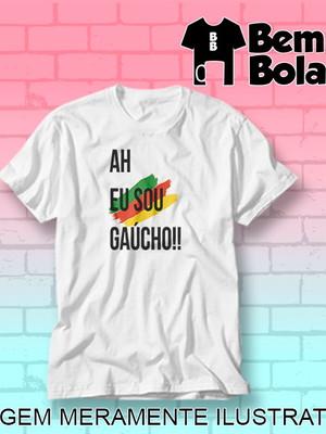 Camiseta com frase ah eu sou gaúcho semana farroupilha