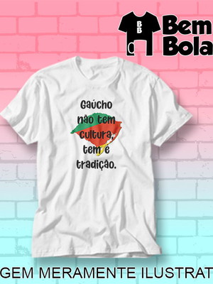 Camiseta gaúcho não tem cultura tem tradição mapa cores