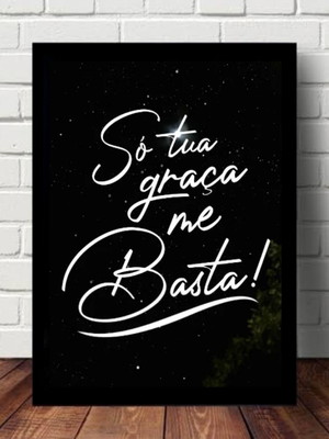 Quadro decorativo só tua graça frases religiosas