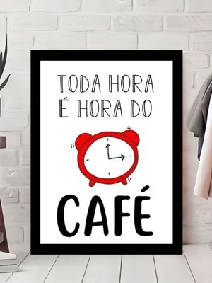 Quadro decorativo hora do café frases café