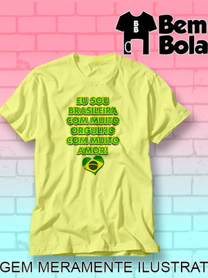 Camiseta eu sou brasileira com muito orgulho amarela
