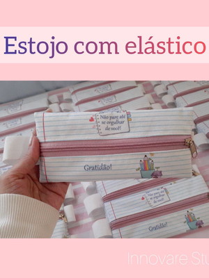 Estojo com elástico - professores