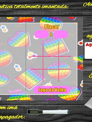 Lousa magnética + jogo da velha + forca pop it com embalagem