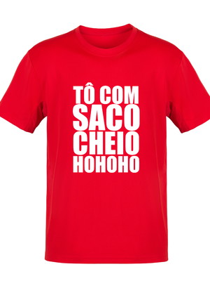 Camiseta tô com saco cheio - ho ho ho!1