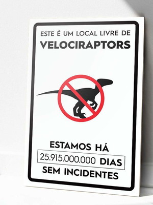 Placa decorativa local livre de velociraptors-20x30cm