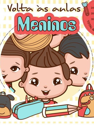 Kits digitais volta às aulas menino e menina - arquivos digi
