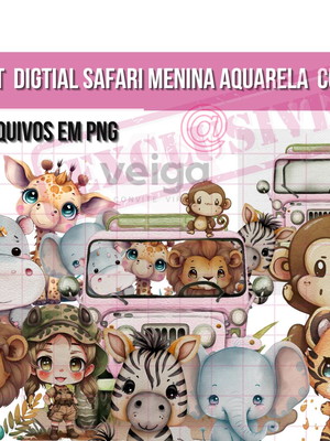 Kit digital safari menina aquarela exclusivo