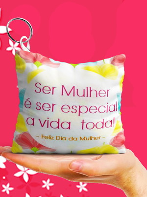 Chaveiro almofada personalizado dia da mulher